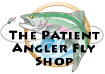 The Patient Angler Fly Shop